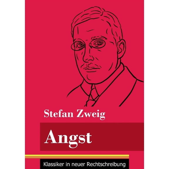 Angst: (Band 8, Klassiker in neuer Rechtschreibung) (Paperback)