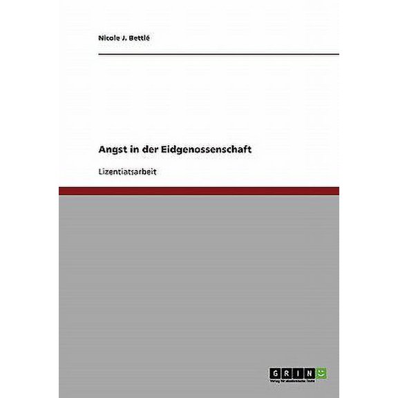 Angst in Der Eidgenossenschaft