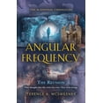 thumbnail image 1 of Angular Frequency: The McGonegal Chronicles, (Paperback), 1 of 1