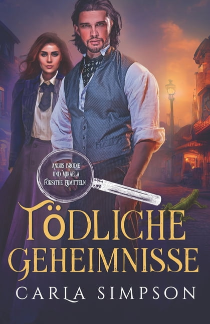 Angus Brodie Und Mikaela Forsythe Ermitt TÃ¶dliche Geheimnisse, Book 2, (Paperback)