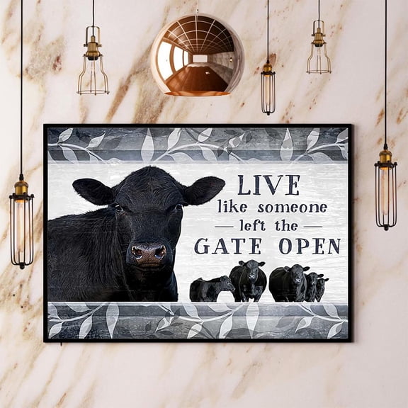 Angus Cow Live Like Someone Left The Gate Open Paper Poster No Frame Matte Wall Art Decor 11 x 17 Inch Poster