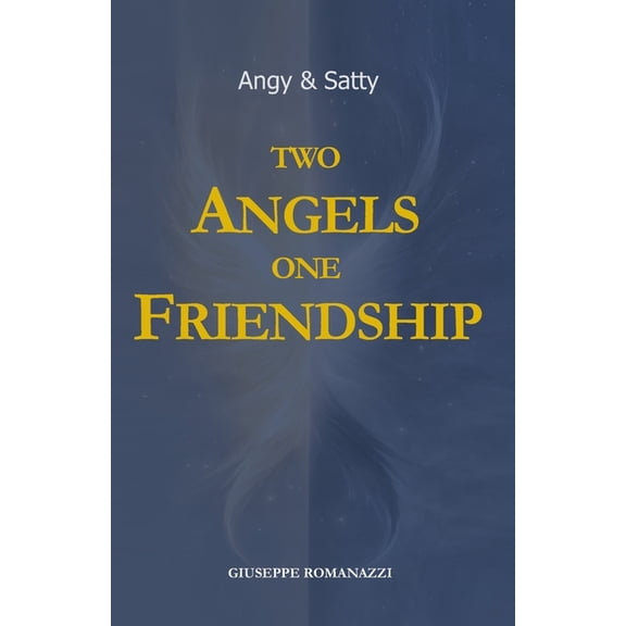 Angy & Satty: Two Angels, One Friendship, (Paperback)