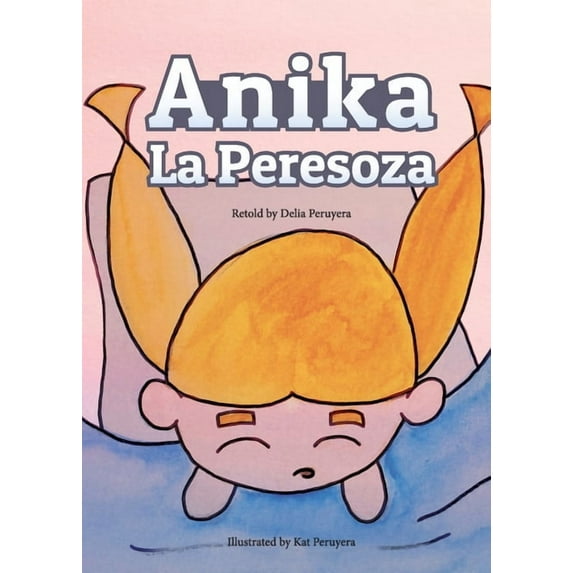 Anika La Peresoza, (Paperback)