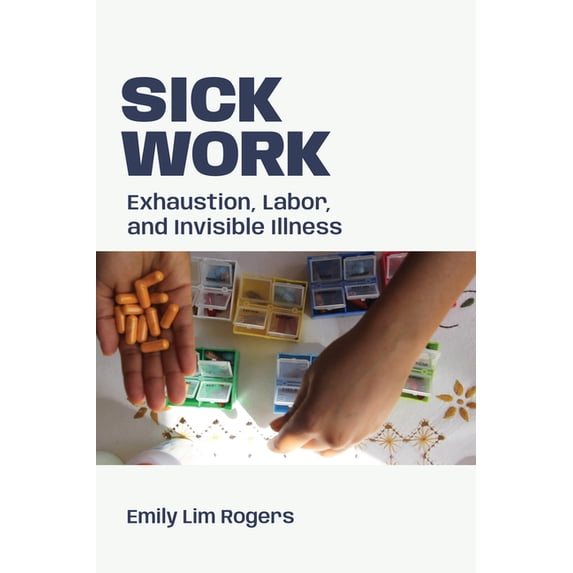 Anima: Critical Race Studies Otherwise Sick Work: Exhaustion, Labor ...