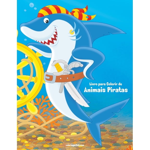 Animais Piratas Livro para Colorir de Animais Piratas, Book 1, (Paperback)