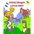 thumbnail image 1 of Animais Selvagens Livro de Colorir: Animais divertidos e fofos para colorir para crianÃ§as a partir de 2 anos, (Paperback), 1 of 1