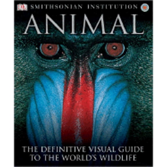 Pre-Owned Animal (Hardcover) by David Burnie, Dr. Don E Wilson, DK Publishing