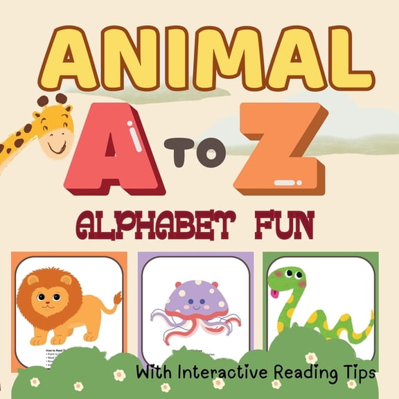 Animal A to Z Alphabet Fun: An Engaging ABC Book for Kids with with Parent Reading Tips, (Paperback)