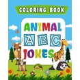 thumbnail image 1 of Animal ABC Jokes Coloring Book: Fun with Animal, Letters, and Hilarious Jokes for Toddlers and Preschool Kids to Learn the English Alphabet Letters from A to Z  Paperback  1658688112 9781658688116 sim, 1 of 1