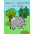 thumbnail image 1 of Animal Activity for Kids: : Activity book for Kids. Fun with Coloring Pages, Dot - Dot, Count the number, Trace Lines and Letters and More. (Activity book for Kids) (Paperback), 1 of 1