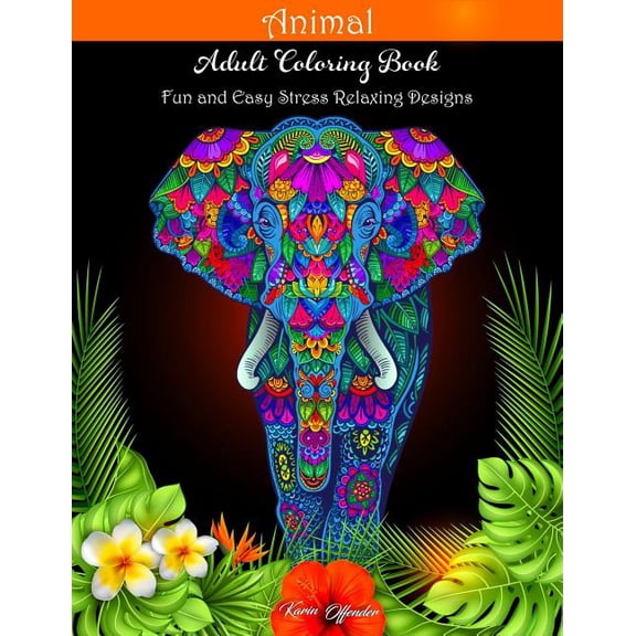 Animal Adult Coloring Book: Fun and Easy Stress Relaxing Designs, (Paperback)