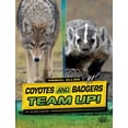 thumbnail image 1 of Animal Allies Coyotes and Badgers Team Up!, (Hardcover), 1 of 1