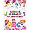 thumbnail image 1 of Animal Alphabet ABC Coloring Book For Kids: Coloring Book for Toddlers: Cute Coloring Pages for Kids With Letters and Animals, Fun Activity Book to Practice Alphabet and ... for Kindergarten, Preschoo, 1 of 1