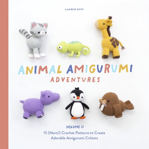 Pre-Owned Animal Amigurumi Adventures Vol. 2: 15 (More!) Crochet Patterns to Create Adorable Amigurumi Critters (Hardcover) 1950968952 9781950968954