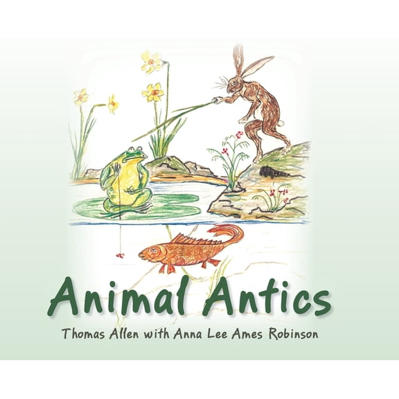 Animal Antics, (Hardcover)