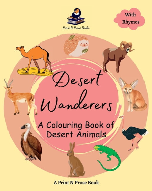 Animal Art Book for Kids Desert Wanderers - A Colouring Book of Desert Animals - Coloring Activity Book for Creative Kids - 6 to 8 Years Old, (Paperback)