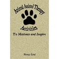thumbnail image 1 of Animal Assisted Therapy Activities to Motivate and Inspire (Paperback), 1 of 1