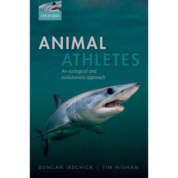 Animal Athletes: An Ecological and Evolutionary Approach, (Paperback)