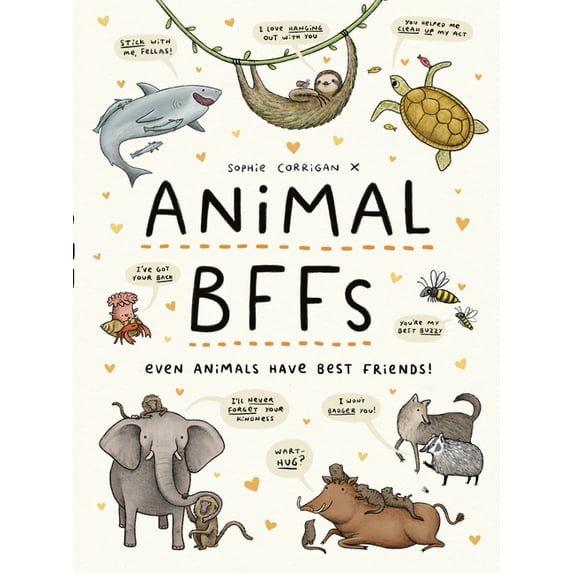 Animal BFFs: Even Animals Have Best Friends!, (Hardcover)