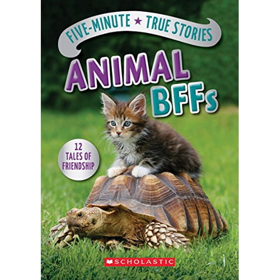 Pre-Owned Five-Minute True Stories: Animal BFFs Hardcover