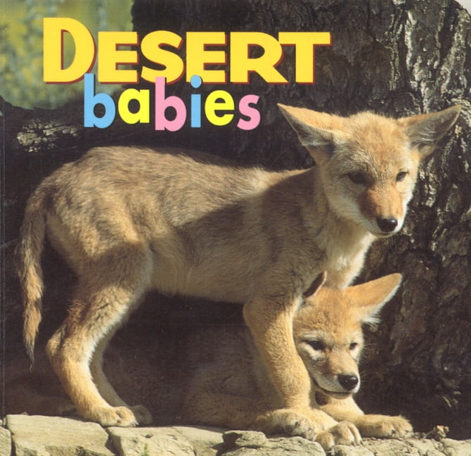 Animal Babies Desert Babies, (Board Book)