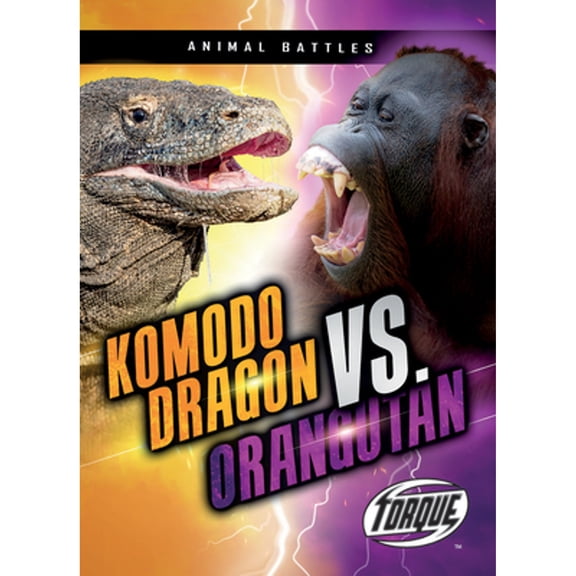 Pre-Owned Komodo Dragon vs. Orangutan (Library Binding) 1644872811 9781644872819