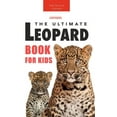 thumbnail image 1 of Animal Books for Kids Leopards The Ultimate Leopard Book for Kids: Leopard Facts, 100+ Amazing Facts, Rosettes &amp; Tree-Carry Hunts, Black P, Book 2, (Hardcover), 1 of 1