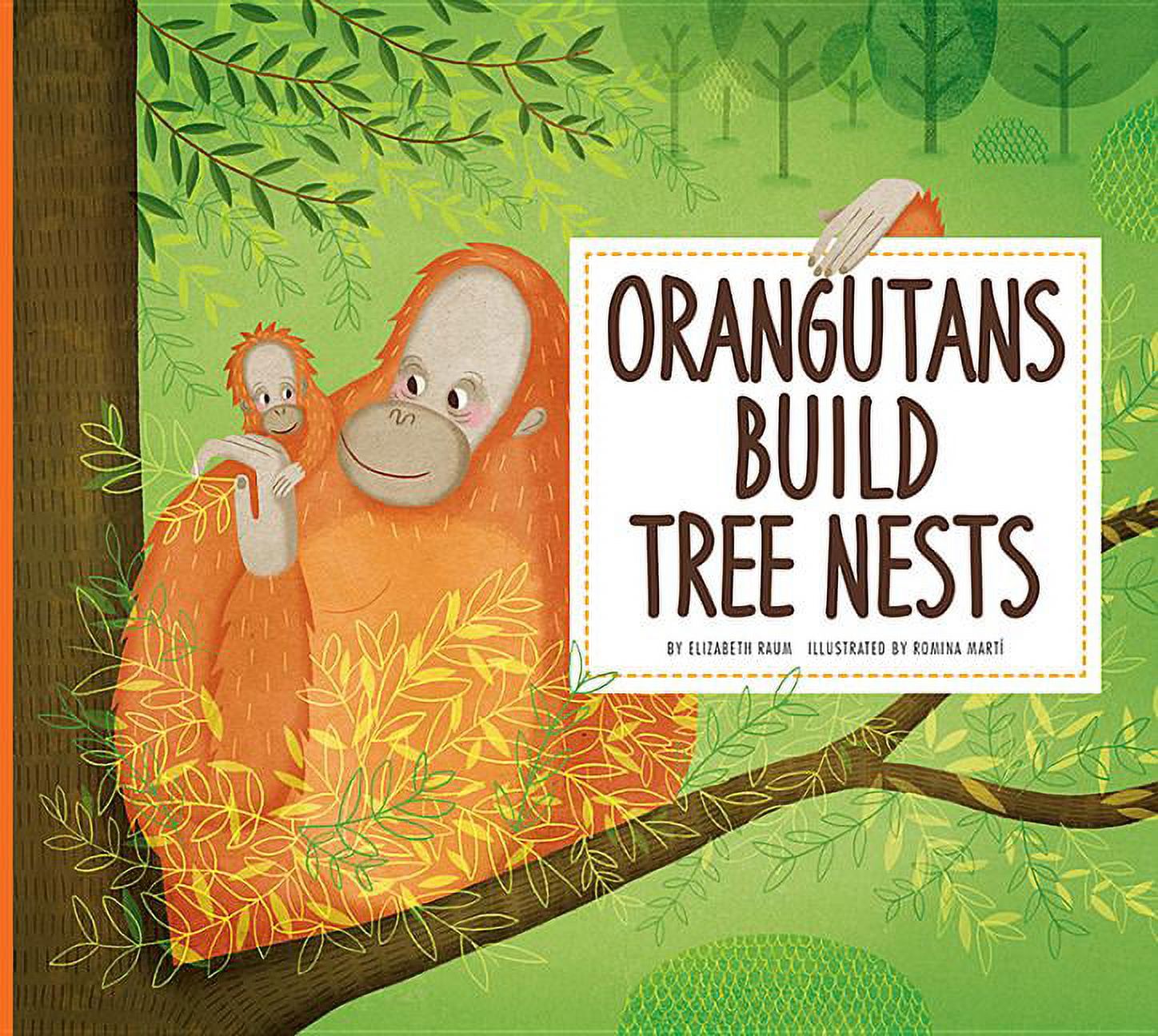 Animal Builders: Orangutans Build Tree Nests (Paperback) - Walmart.com
