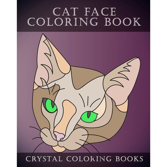 Animal Cat Face Coloring Book: 30 Easy Line Drawing Cat Face Coloring Pages., Book 22, (Paperback)