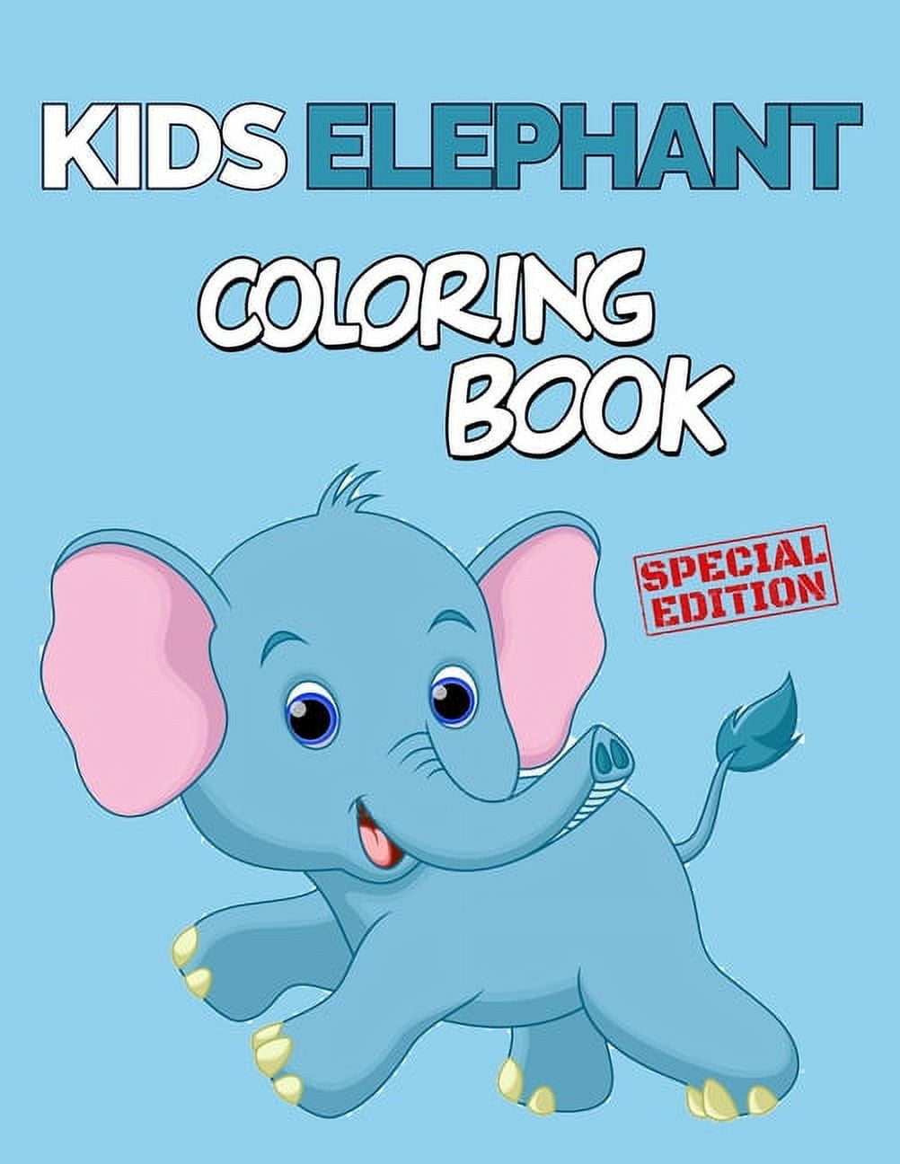 and　Book:　Mindfulness　Inch,　Large　Creativity,　Book:　Cute　152　8.5x11　Stress　Coloring　Kids　Cover　Elephant　and　Coloring　Single-Sided　Fun　Inspire　Glossy　Coloring　Pages,　Animal　(Paperback　Unique　Relieving,