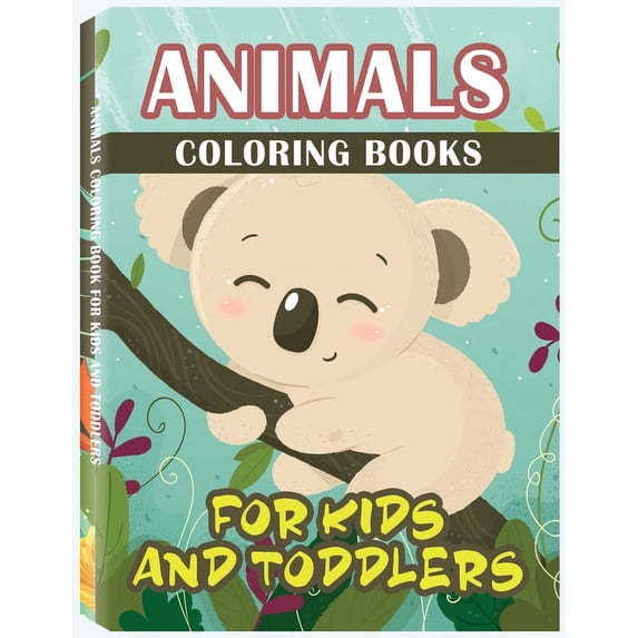 Animal Coloring Book for Kids and Toddlers : Children Activity Books for Kids Ages 2-4, 4-8 (Paperback)