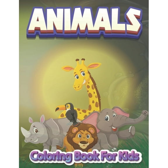 Animal Coloring Book for kids: 42 Unique Animals coloring pages for kids all ages and Toddlers Boys & Girls, 8.5 x 11 Inches (Paperback)