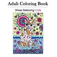 thumbnail image 1 of Animal Coloring Books for Adults: Stress Relieving Cats 39 Detailed and Ornate Cat Designs for Grown-Ups and Adults (Paperback), 1 of 1