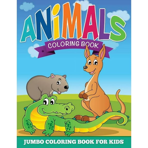 Animal Coloring Pages (Jumbo Coloring Book for Kids), (Paperback)