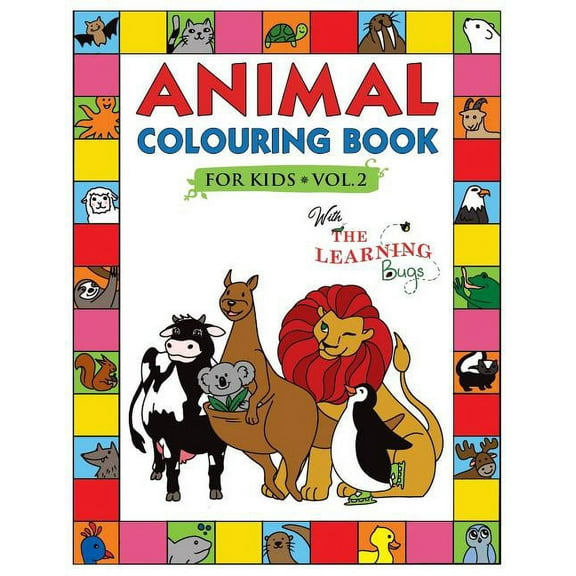 Animal Colouring Book for Kids with The Learning Bugs Vol.2: Fun Children's Colouring Book for Toddlers & Kids Ages 3-8 with 50 Pages to Colour & Learn the Animals & Fun Facts About Them (Paperback)
