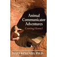 thumbnail image 1 of Animal Communicator Adventures: Coming Home! (Paperback), 1 of 1
