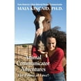 thumbnail image 1 of Animal Communicator Adventures: The Power Of Love!: From America's Most Beloved Animal Communicator, 1 of 1