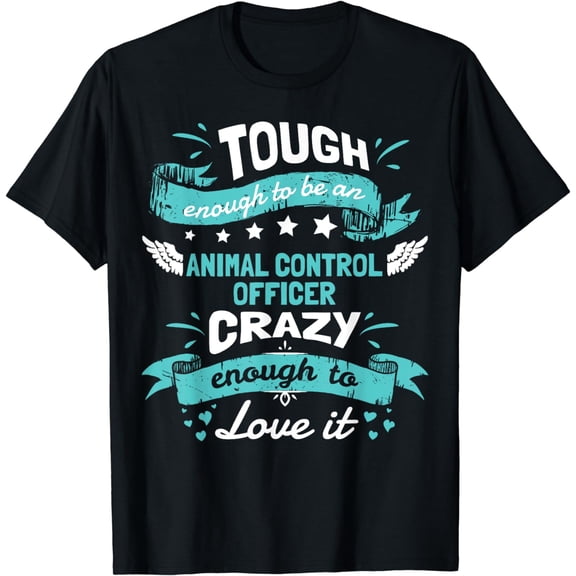 Animal Control Officer Quotes . T-Shirt
