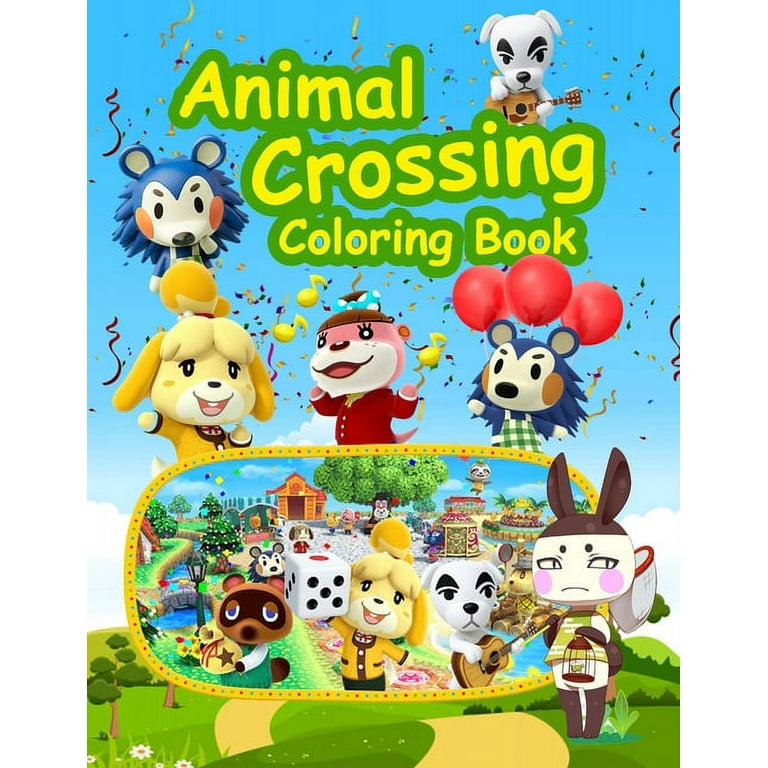 Animal Crossing Coloring Books For Kids Ages 4-8: 100 Animal An Interesting  Type Of Coloring Book For Kids To Relax And Learn. Plenty Of Unique And De  (Paperback)