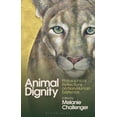 thumbnail image 1 of Animal Dignity: Philosophical Reflections on Non-Human Existence, (Hardcover), 1 of 1