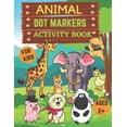 thumbnail image 1 of Animal dot markers activity book for kids ages 2+: Dot Markers Coloring Book for kids, toddlers and preschool for ages 2, (Paperback), 1 of 1