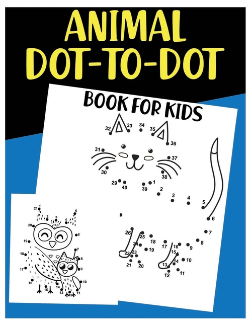 Animal Dot To Do Book For Kids Connect the Dots Book for Kids