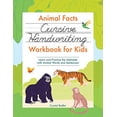 thumbnail image 1 of Pre-Owned Animal Facts Cursive Handwriting Workbook for Kids: Learn and Practice the Alphabet with Animal Words and Sentences! Paperback, 1 of 1
