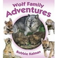 thumbnail image 1 of Animal Family Adventures: Wolf Family Adventures (Paperback), 1 of 1