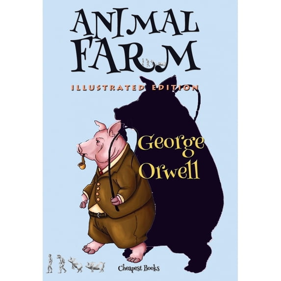 Animal Farm: [Illustrated Edition], (Hardcover) - Walmart.com
