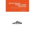 thumbnail image 1 of Animal Farm Revisited (The Play): For a One-actor Production, (Paperback), 1 of 1