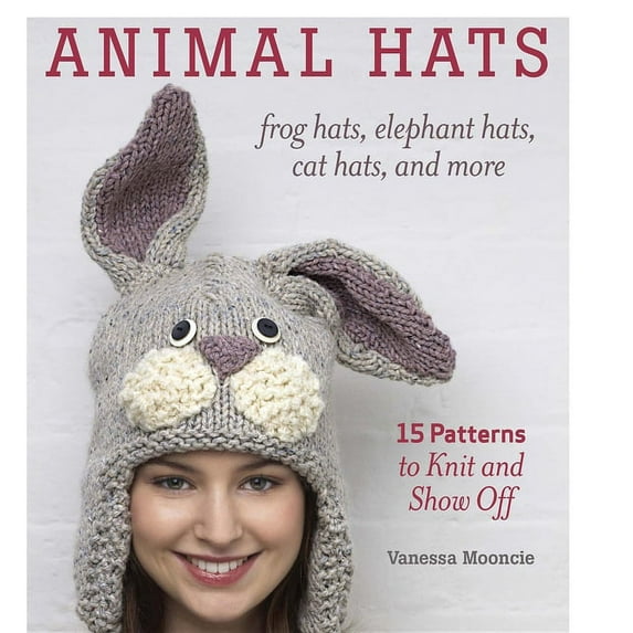 Animal Hats: Frog Hats, Elephant Hats, Cat Hats, and More, (Paperback)