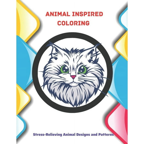 Animal Inspired Coloring - Stress-Relieving Animal Designs and Patterns: Easy Coloring Book for Adults (Paperback)