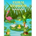 thumbnail image 1 of Animal Kingdom - Coloring Book for Kids: Sea Animals, Farm Animals, Jungle Animals, Woodland Animals and Circus Animals, (Paperback), 1 of 1