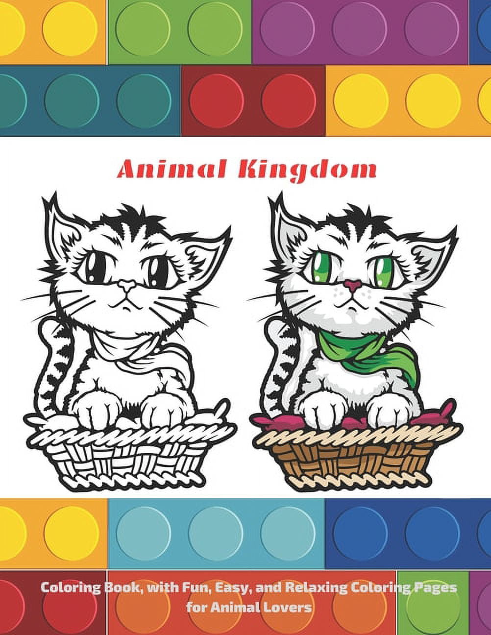 Animal Kingdom Coloring Book, with Fun, Easy, and Relaxing Coloring